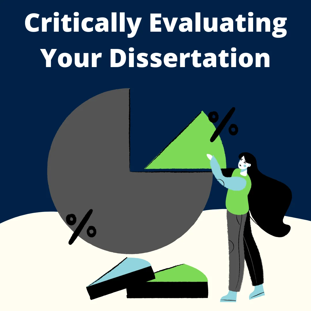 Critically Evaluating Your Dissertation