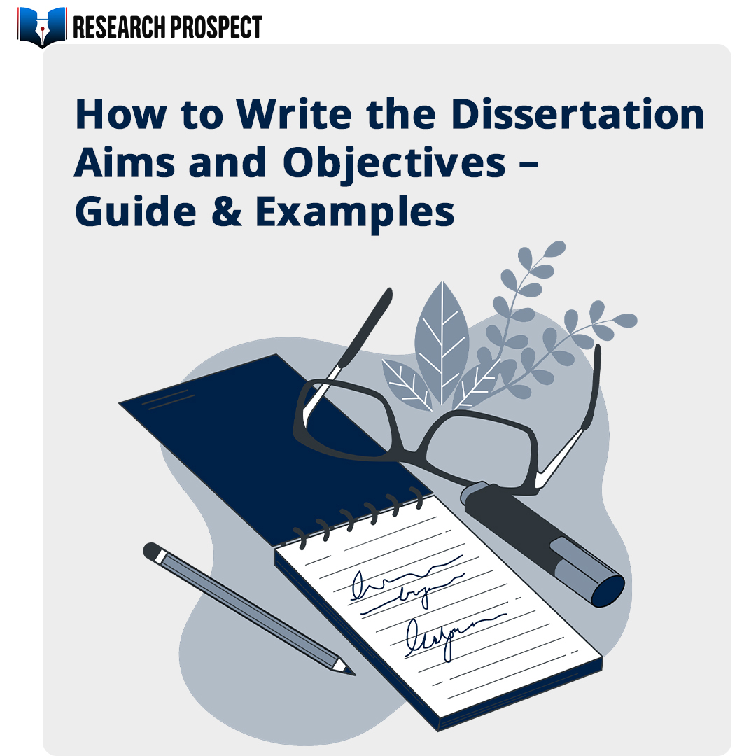 aims and objectives in a dissertation